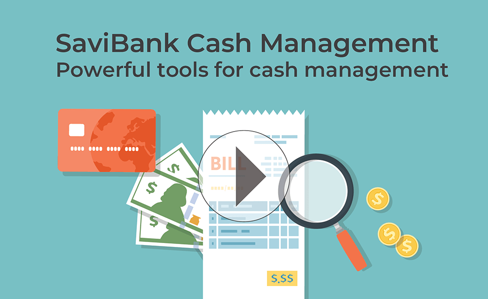 SaviBank Cash Management Video